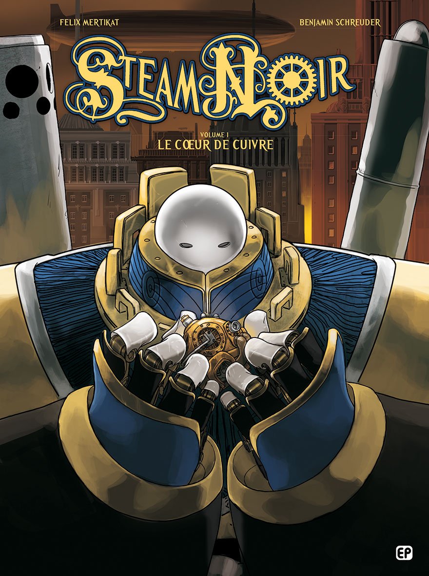 Steam noir T1: Le coeur de cuivre book
