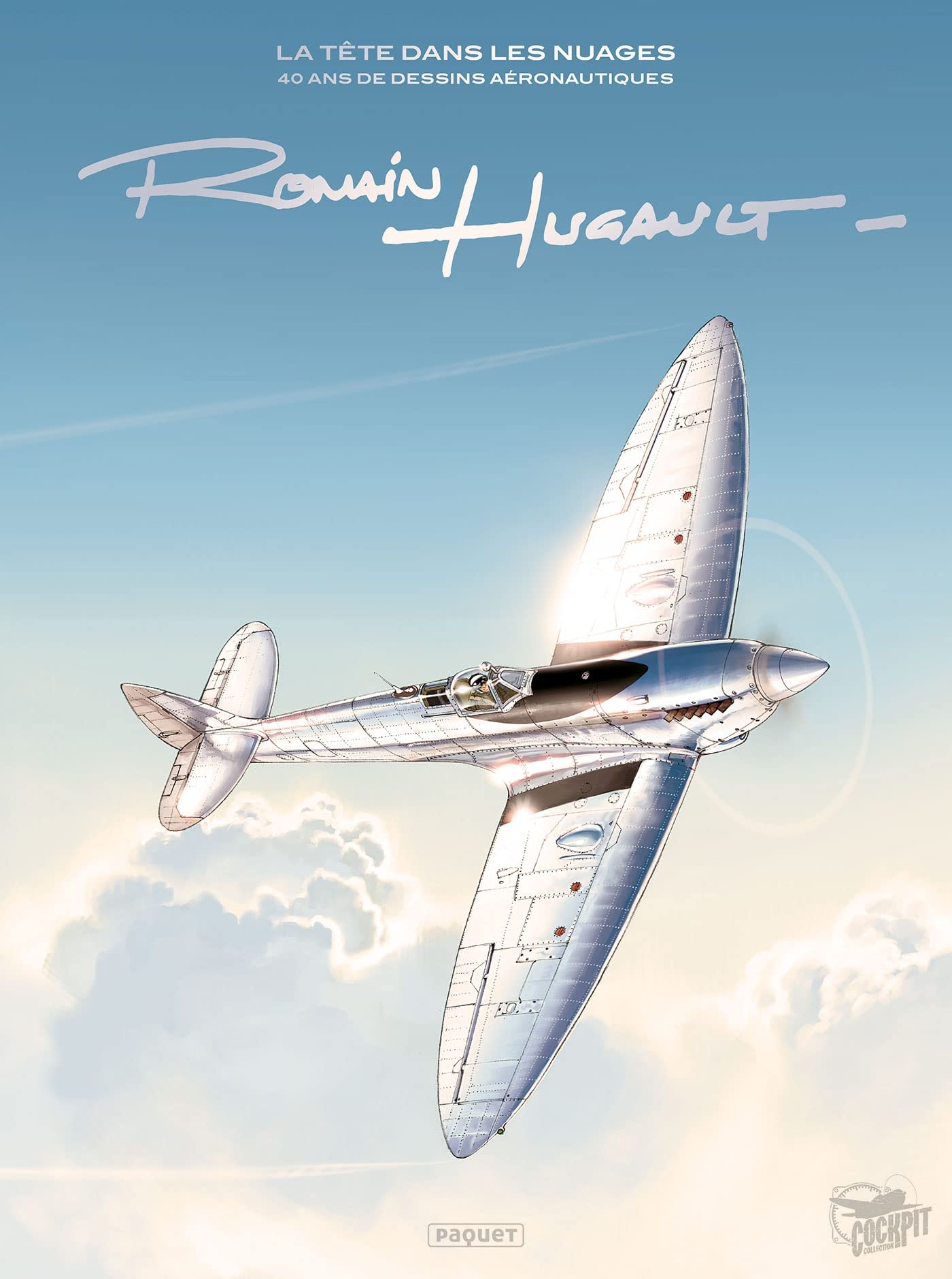 Romain Hugault: La Tête dans les nuages - 40 ans de dessins aéronautiques book