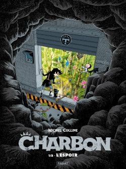 Charbon. Vol. 1. L'espoir book