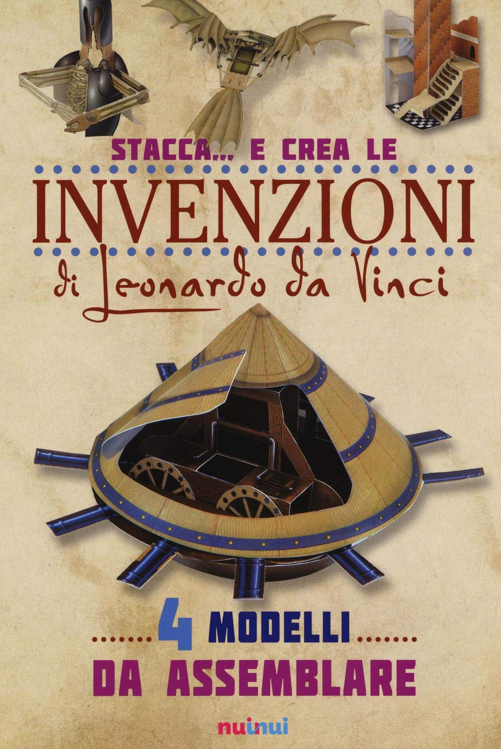 Stacca... e crea le invenzioni di Leonardo da Vinci Non-fiction