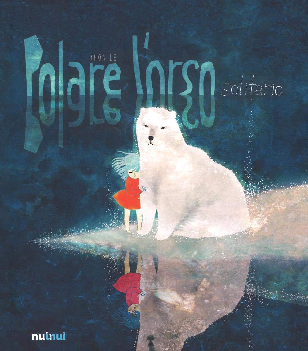 Polare l'orso solitario. Ediz. a colori book