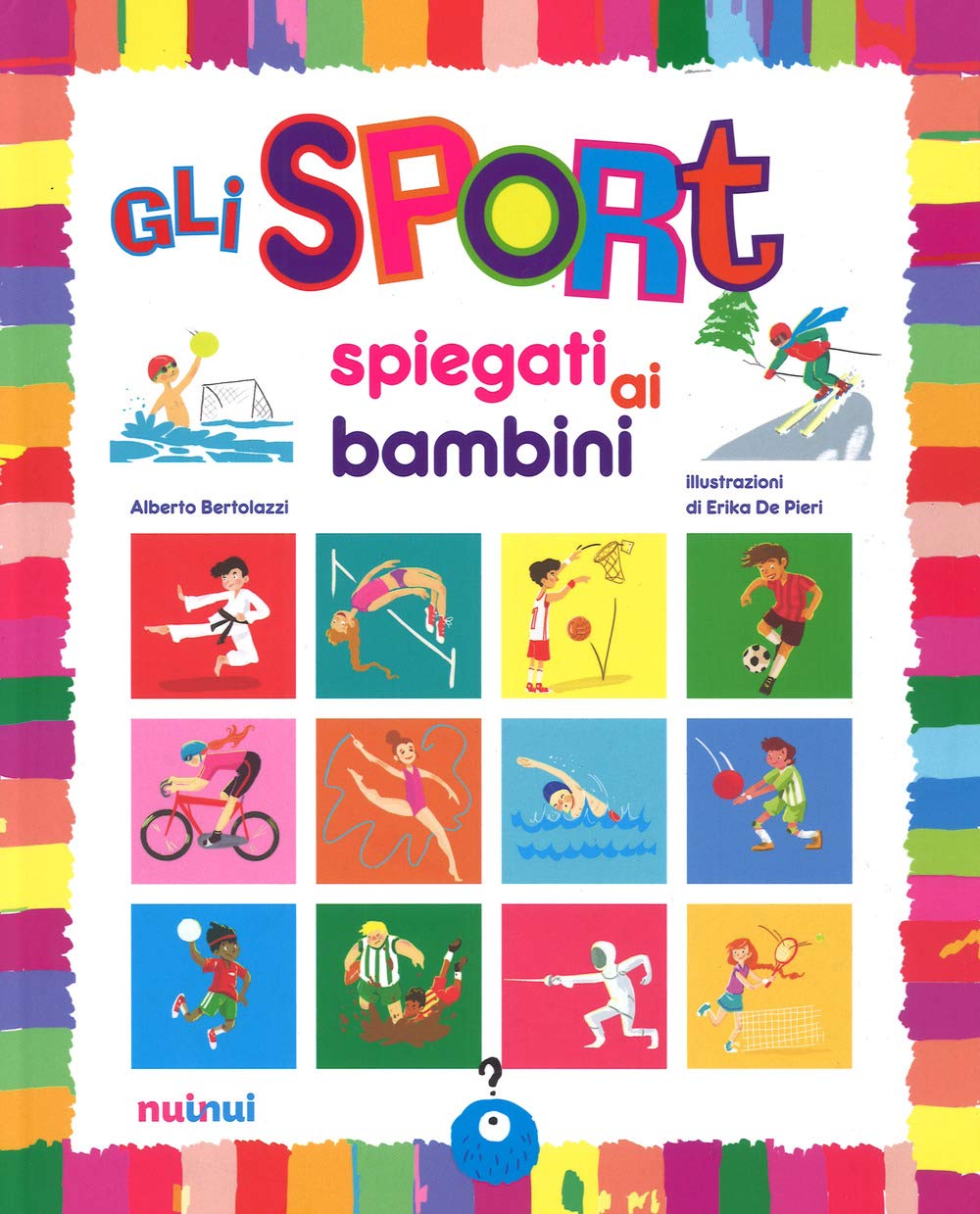 Gli sport spiegati ai bambini. Ediz. a colori book