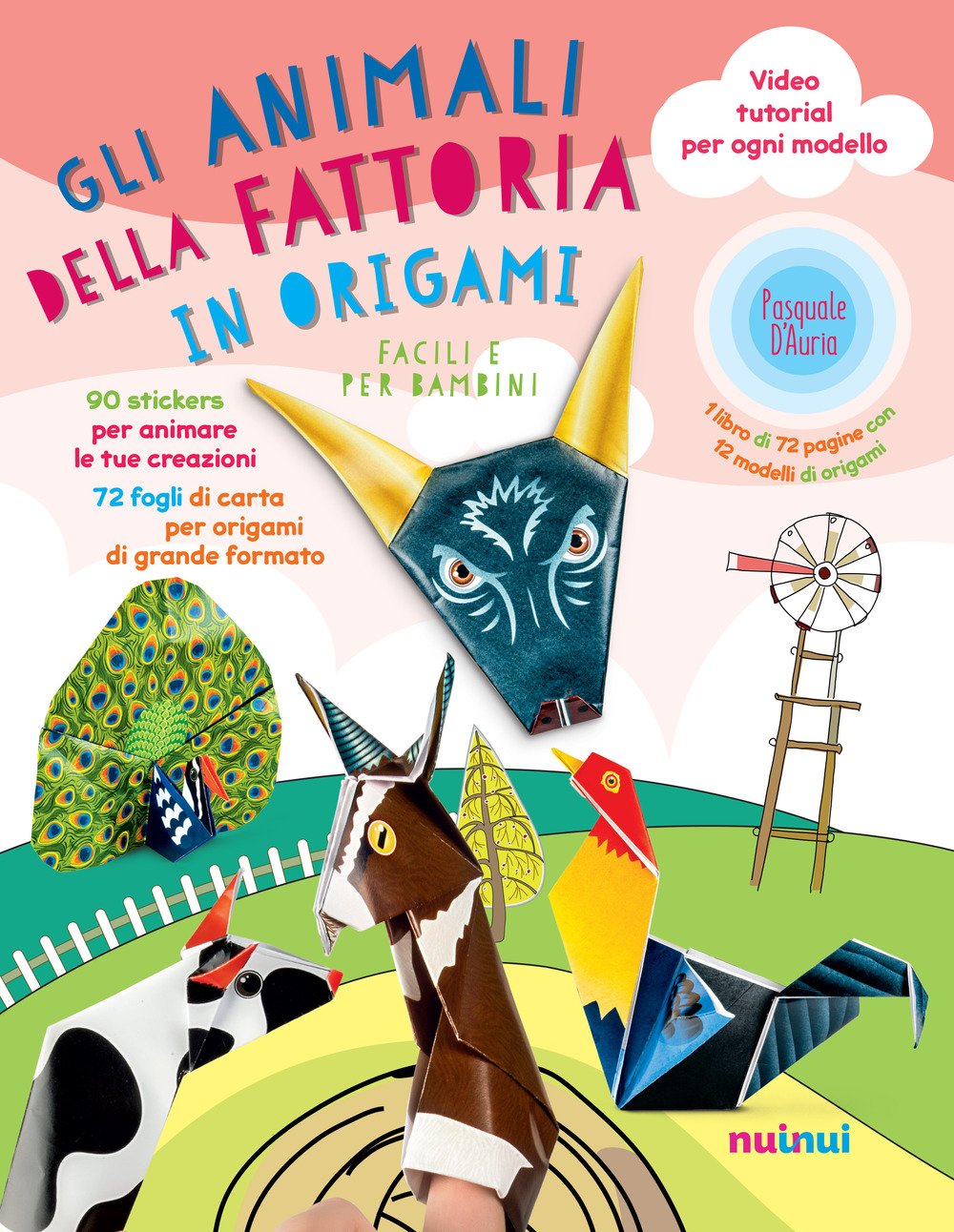 Gli animali della fattoria in origami facili e per bambini. Ediz. a colori. Con espansioni online. Con Materiale a stampa miscellaneo book