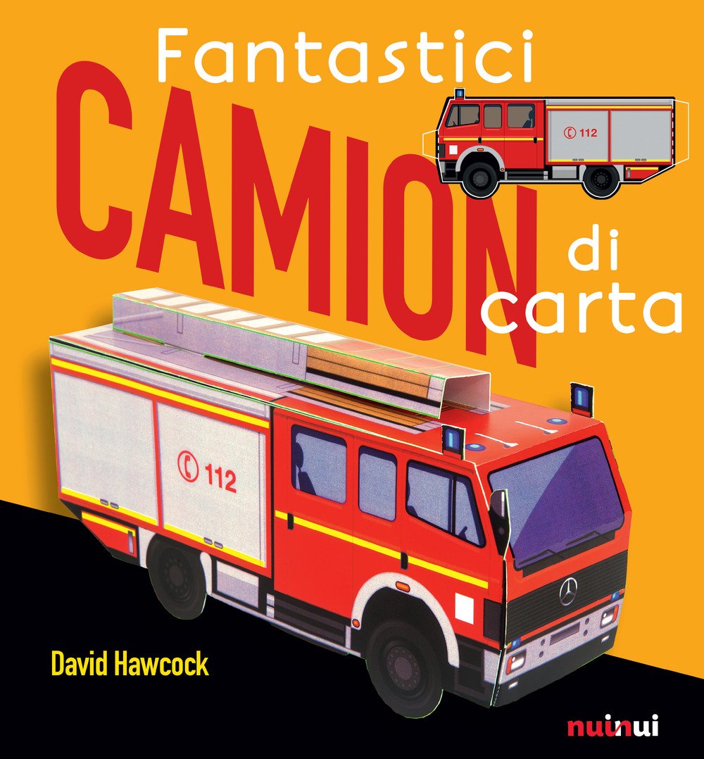 Fantastici camion di carta. Ediz. a colori book