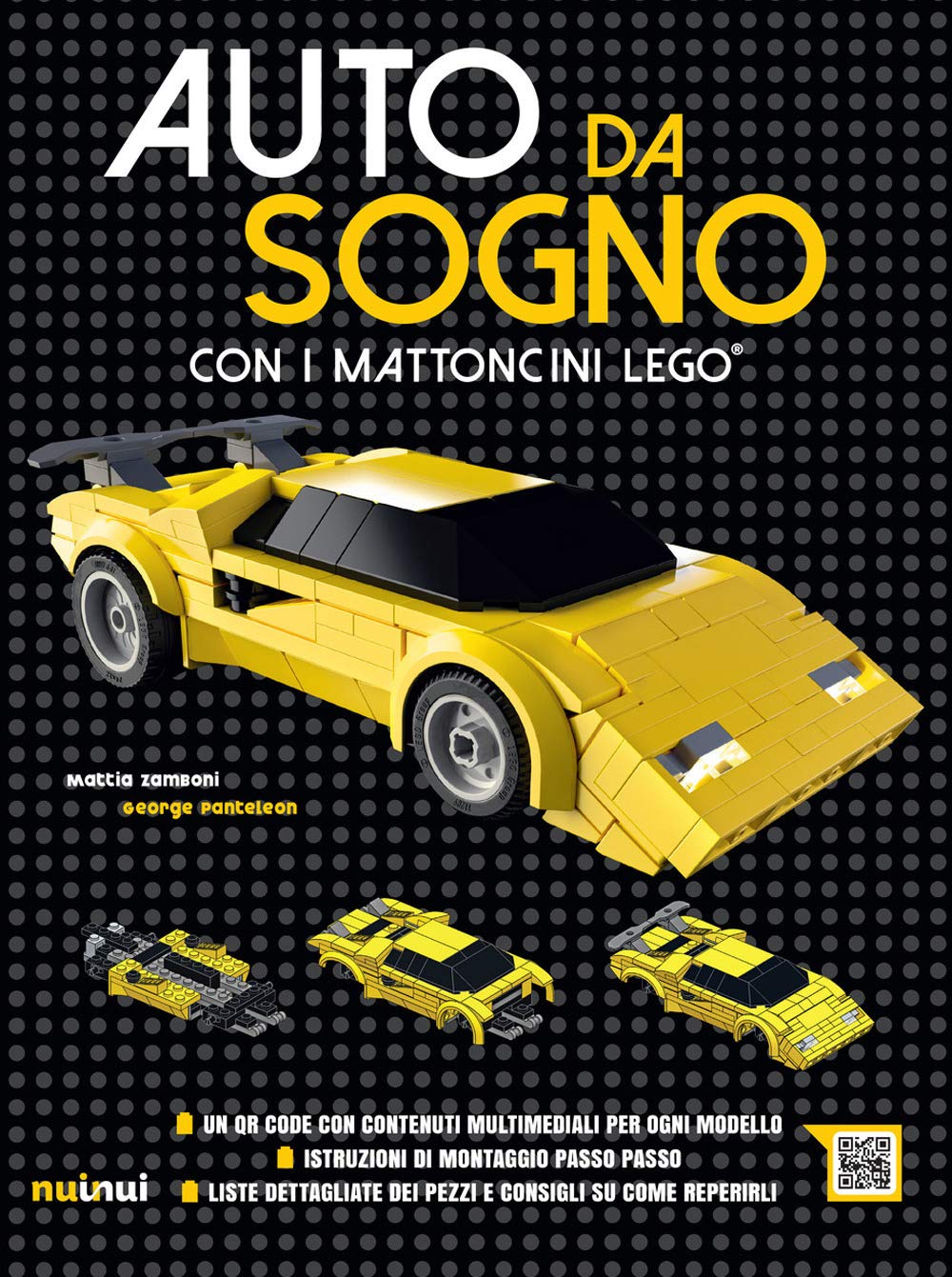 Auto da sogno con i mattoncini Lego. Ediz. a colori book