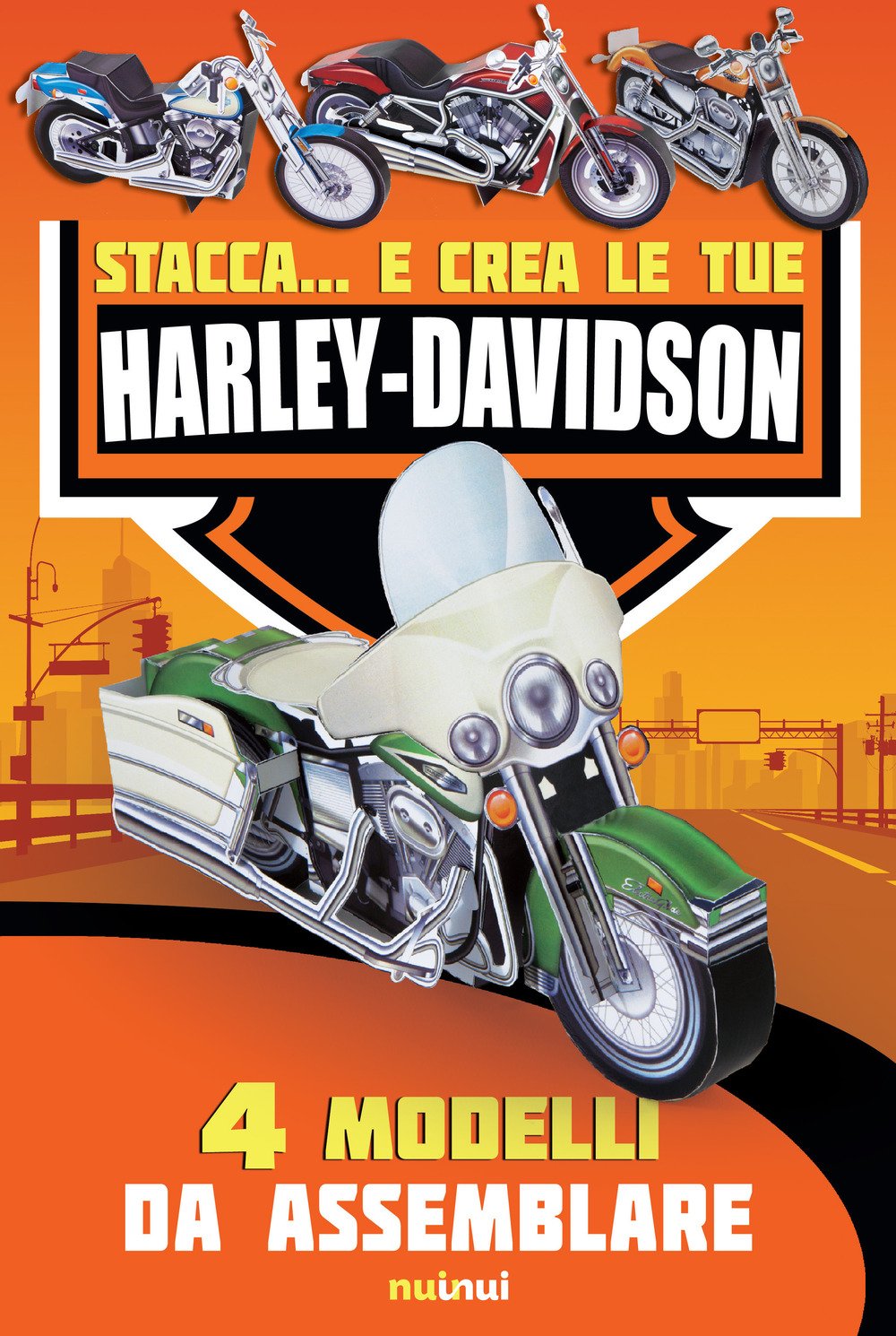 Stacca... e crea le tue Harley Davidson. Ediz. a colori book