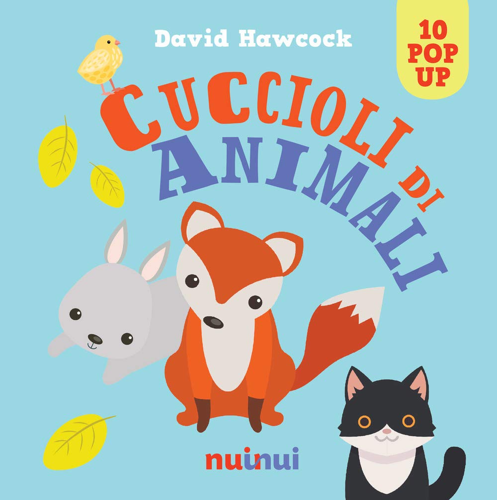 Cuccioli di animali. Libro pop up. Ediz. a colori book