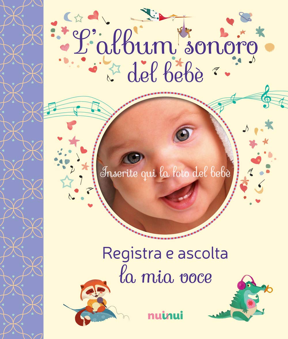 L'album sonoro del bebè. Ediz. a colori book