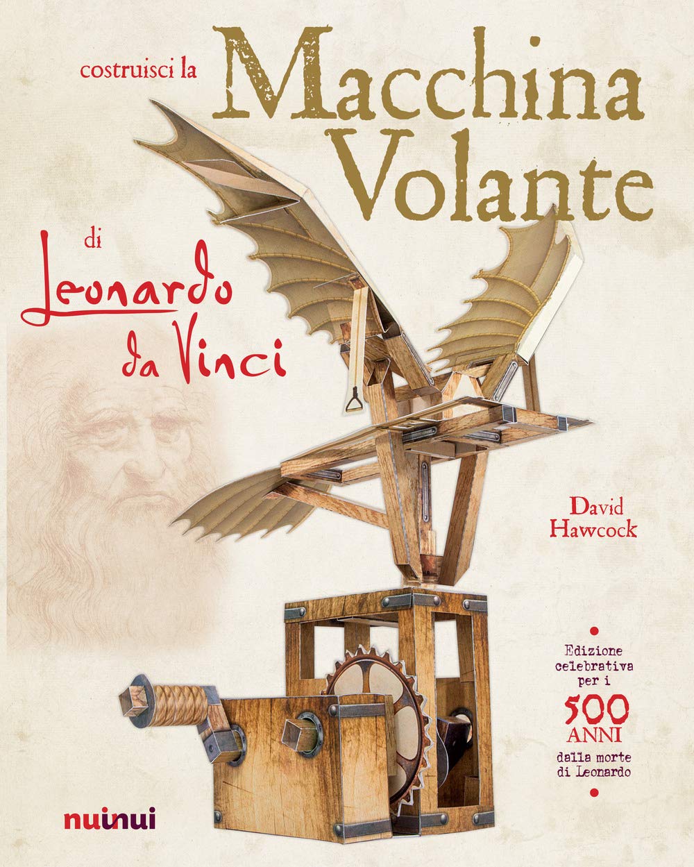 La macchina volante di Leonardo da Vinci. Ediz. a colori. Con gadget book