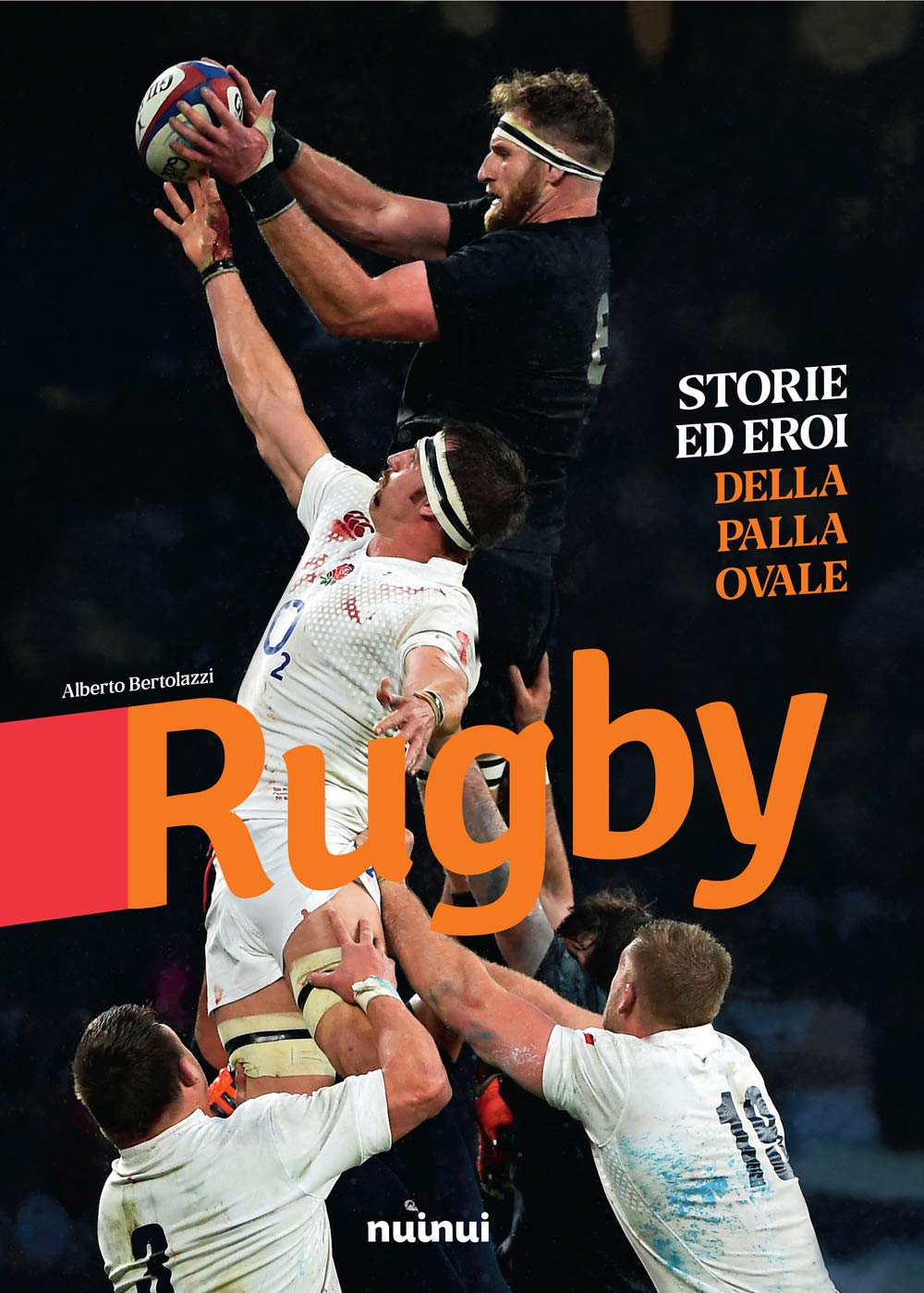 Rugby. Storie ed eroi della palla ovale. Ediz. illustrata book