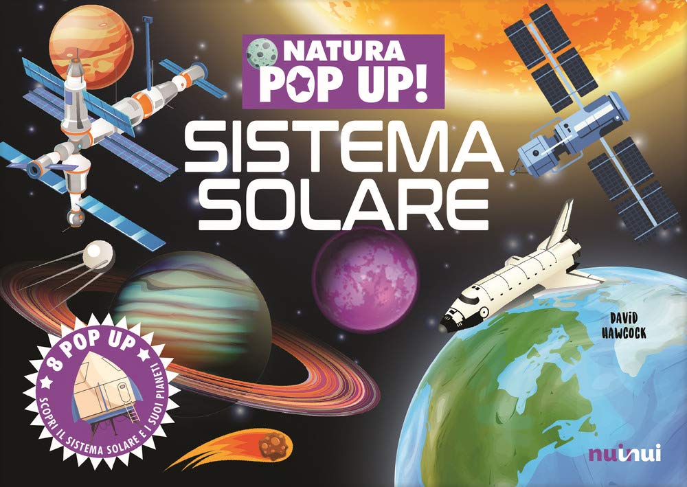 Sistema solare. Natura pop up! Ediz. a colori book