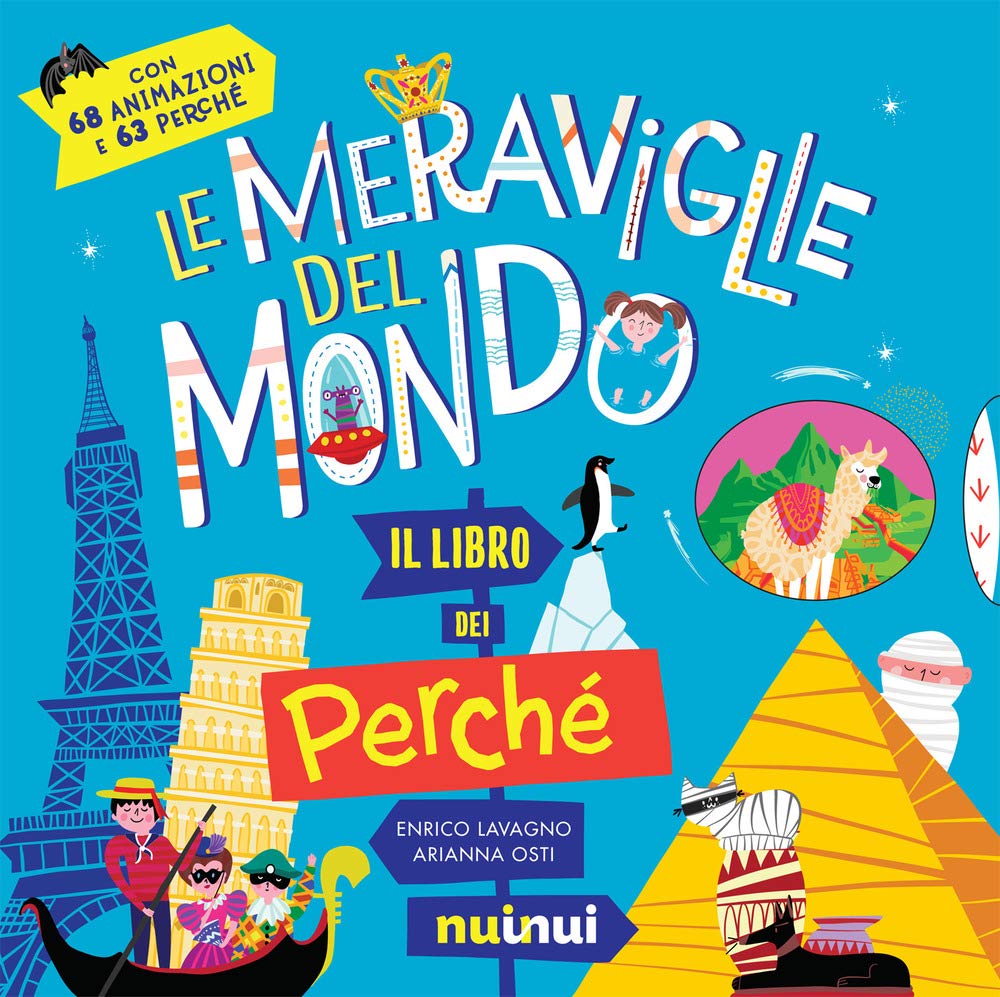 Le meraviglie del mondo. Il libro dei perché book
