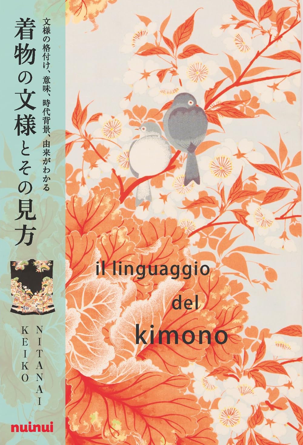 Il linguaggio del kimono. Ediz. a colori Books