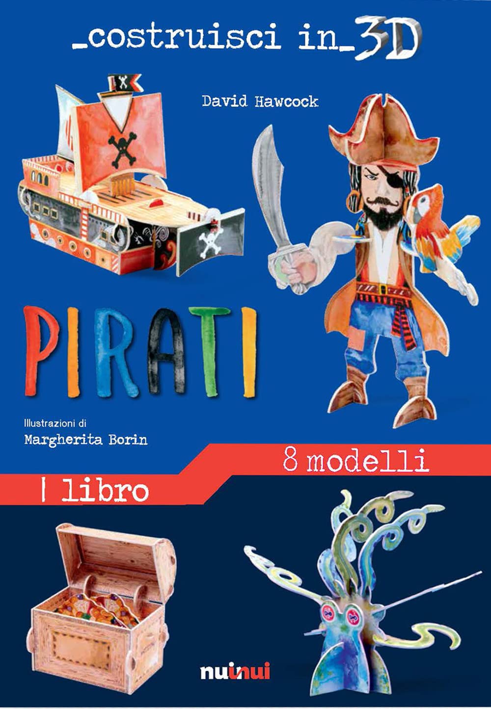 Pirati. Costruisci in 3D. Ediz. a colori. Con gadget book