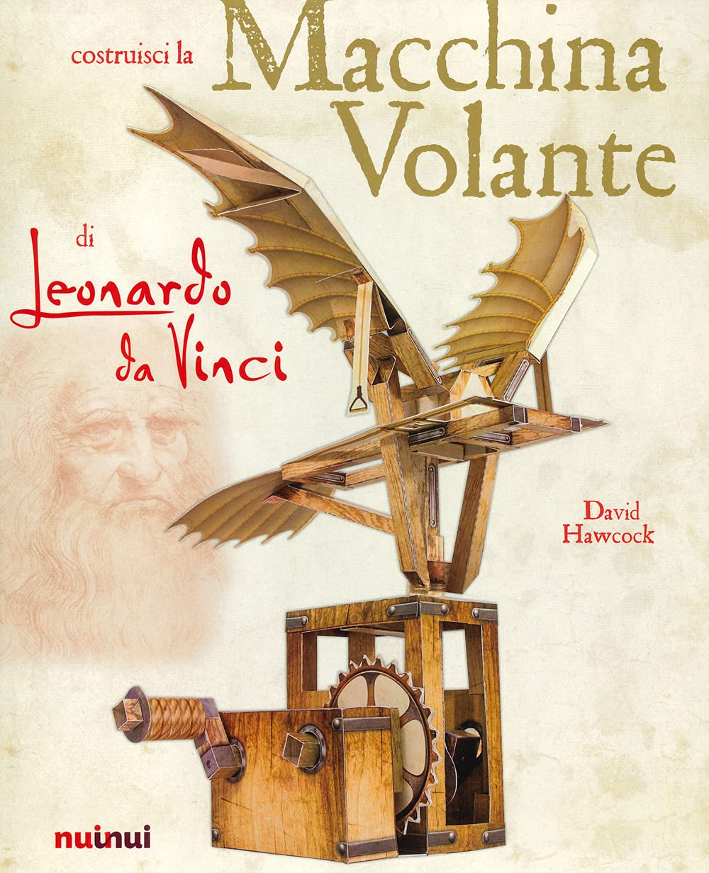 La macchina volante di Leonardo da Vinci book