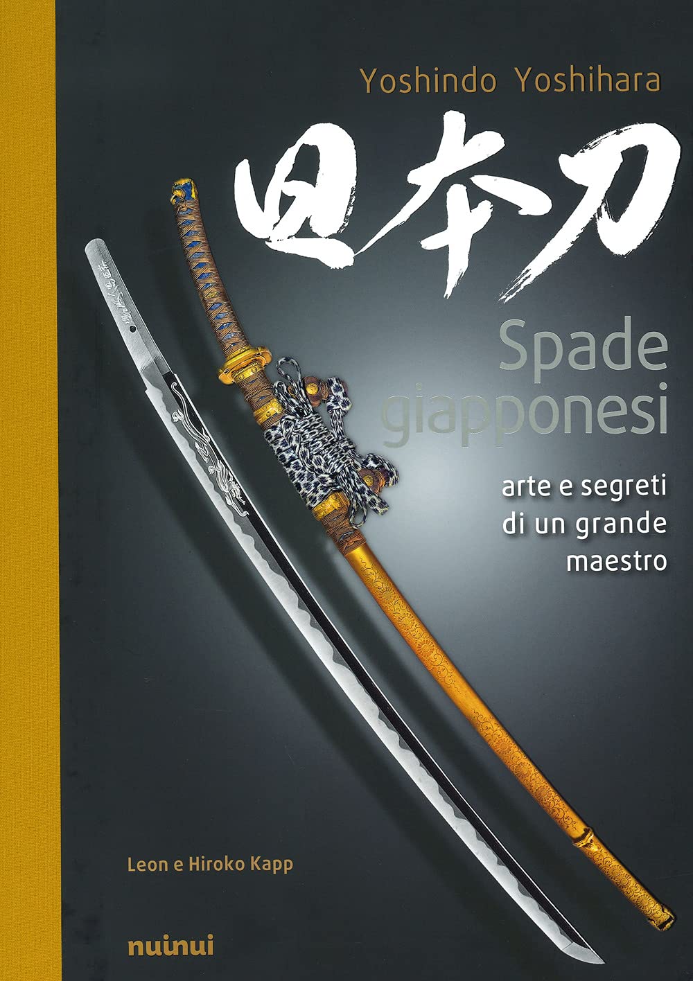 Spade giapponesi. Arte e segreti di un grande maestro book