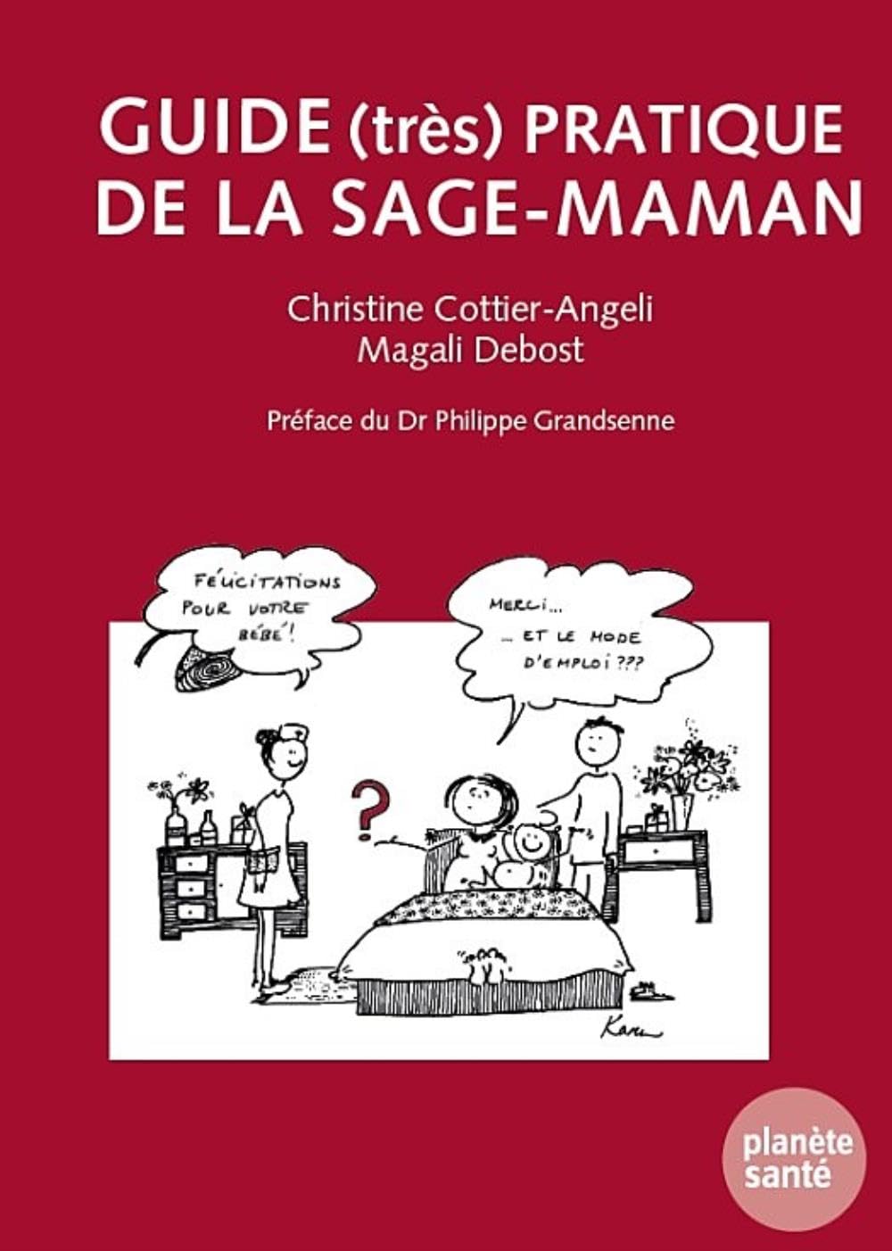Guide (très) pratique de la sage-maman: Tome 1 Leisure, Home & Garden