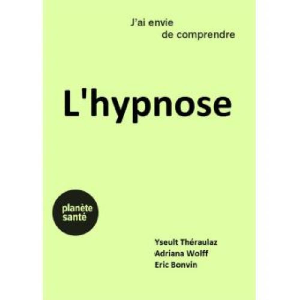 J'ai envie de comprendre .... L'hypnose Leisure, Home & Garden