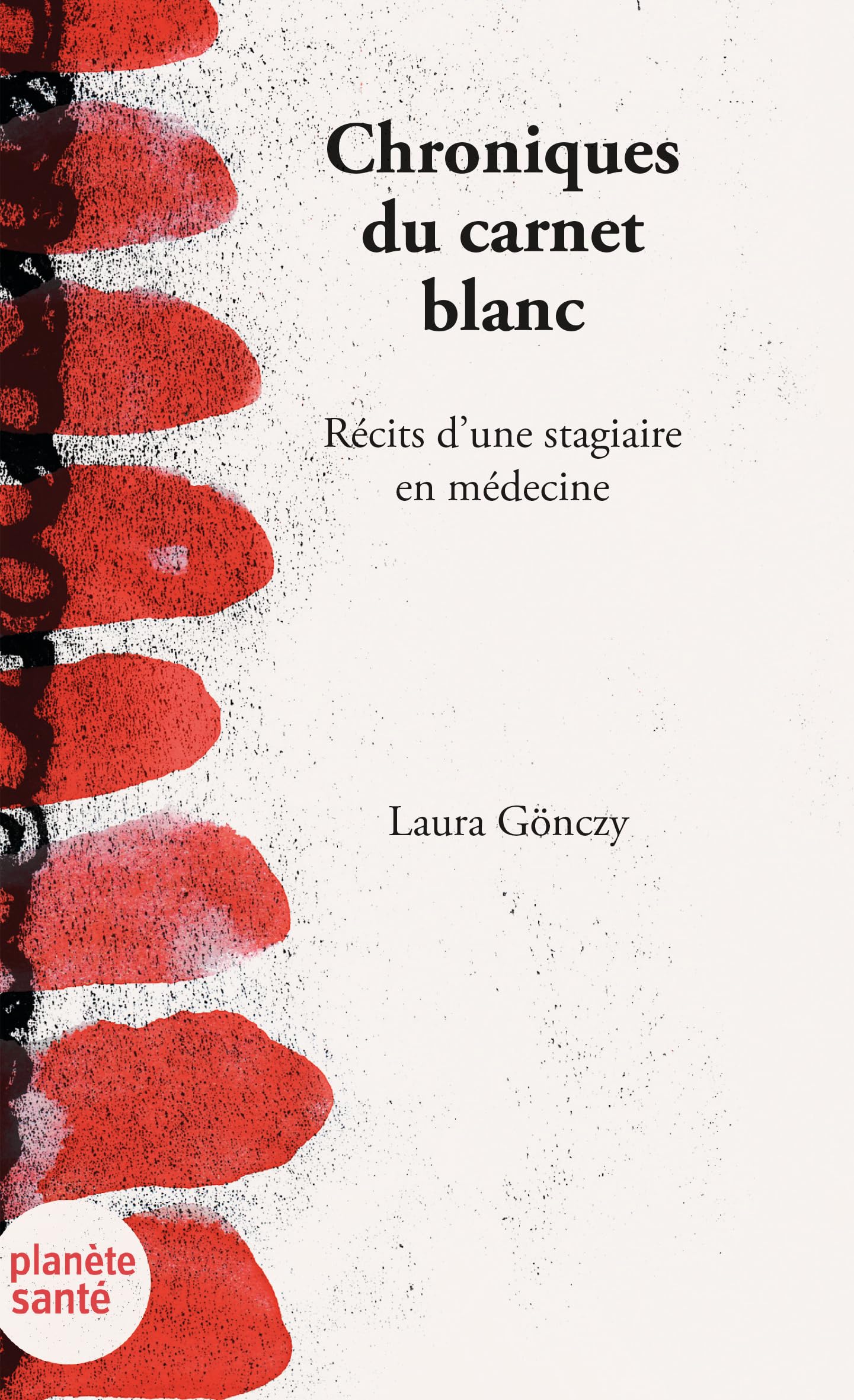 Chroniques du Carnet blanc : Récits d'une étudiante en médecine book