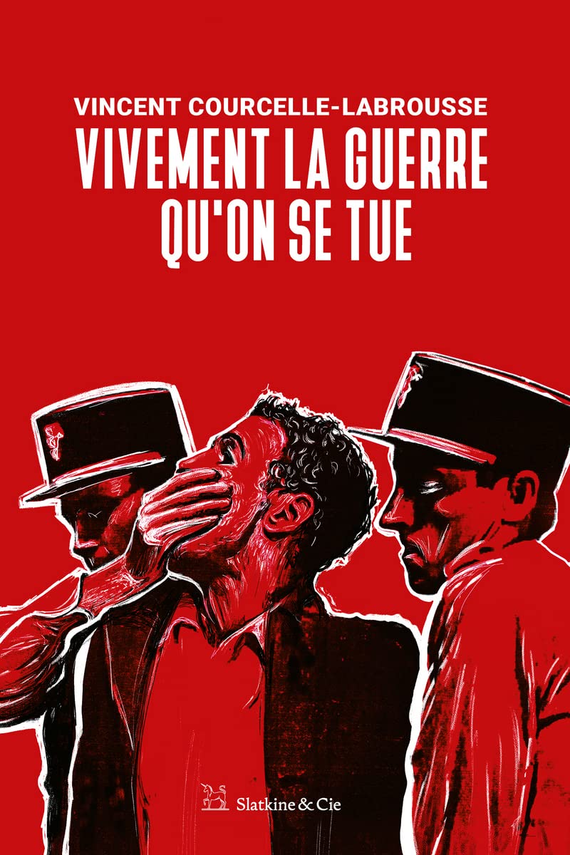 Vivement la guerre qu'on se tue Contemporary literature