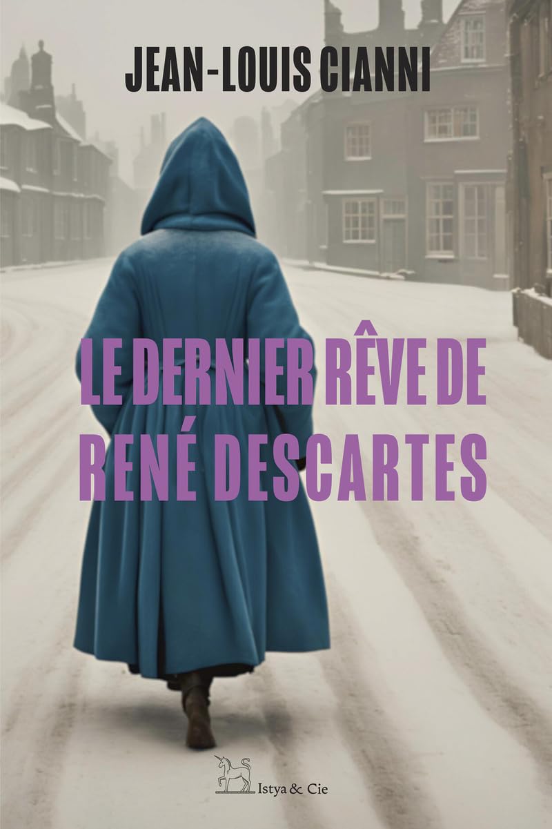 Le dernier rêve de Descartes Contemporary literature