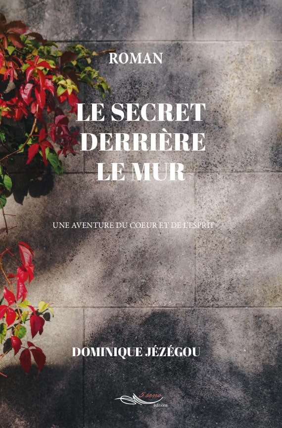 Le secret derrière le mur book
