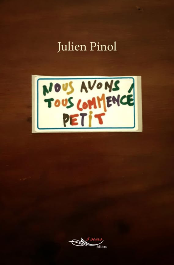 Nous avons tous commencé petit book