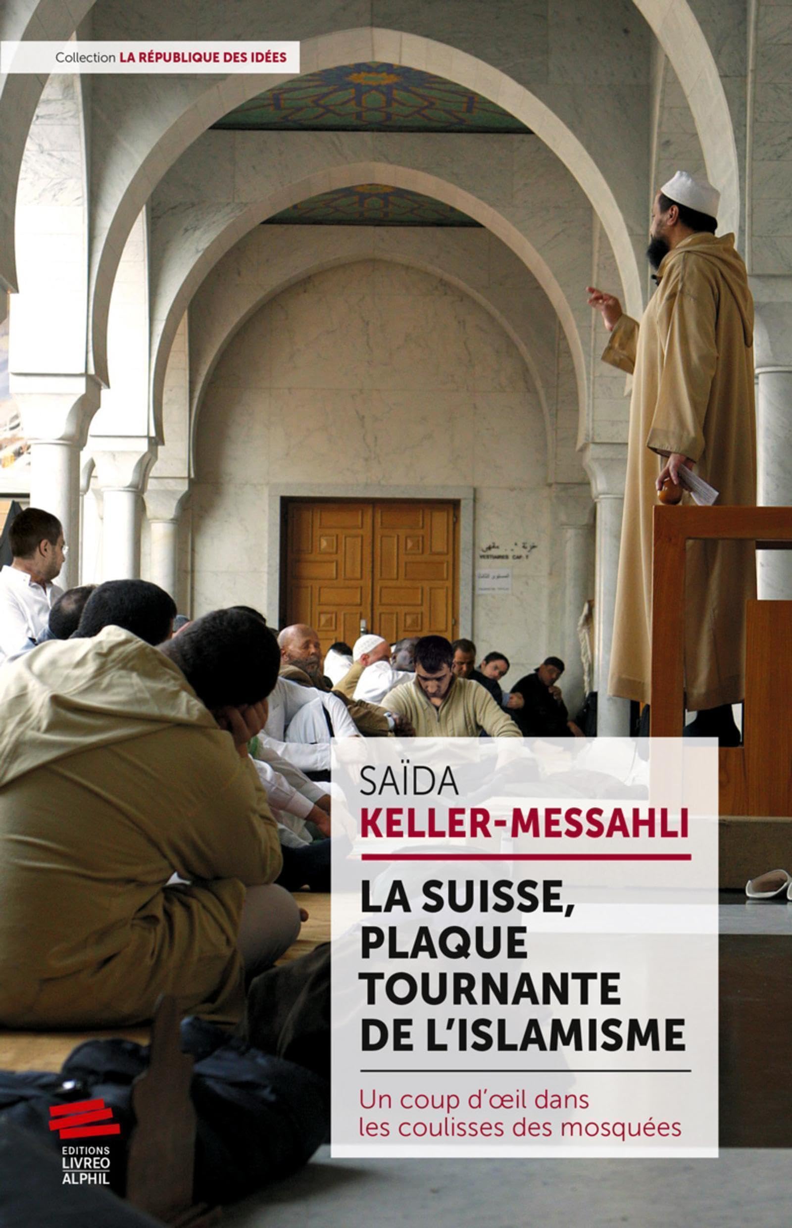 La Suisse, plaque tournante de l'islamisme: Un coup d'oeil dans les coulisses des mosquées Social Sciences