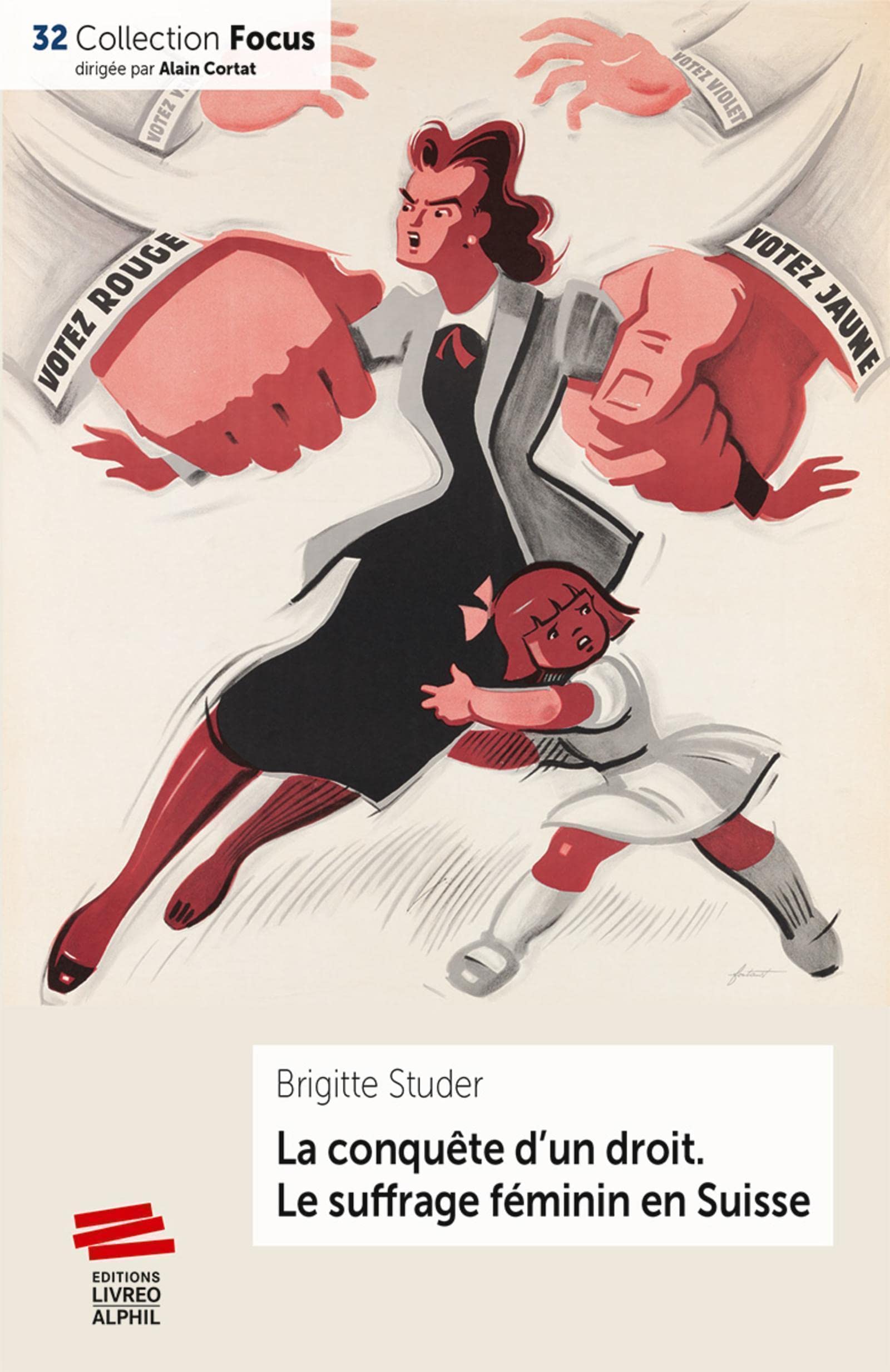 La conquête d'un droit: Le suffrage féminin en Suisse (1848-1971) Social Sciences