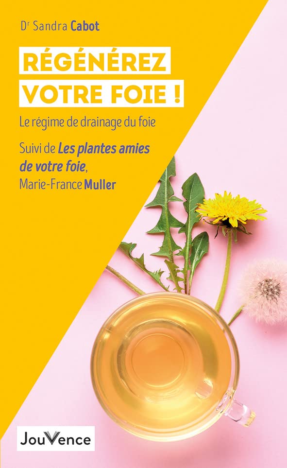 Regénérez votre foie !: Le régime de drainage du foie Health, Nutrition & Fitness