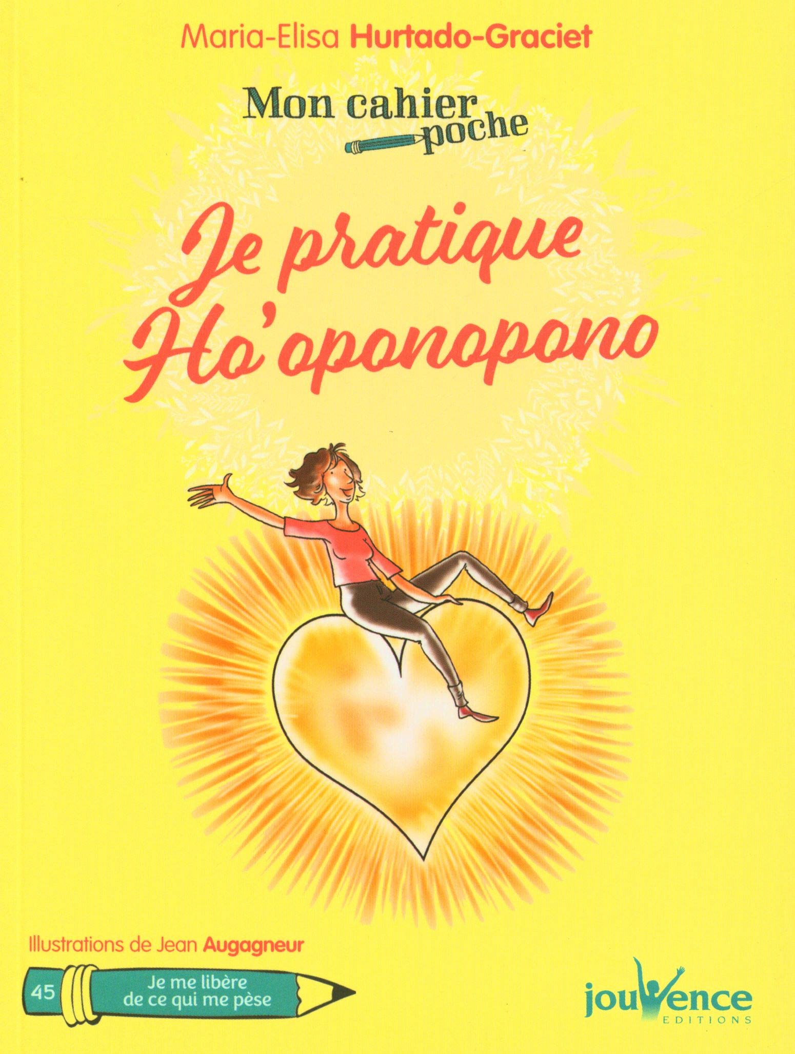 Je pratique l'ho'oponopono Books