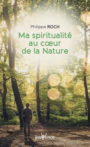 Ma spiritualité au coeur de la nature Books