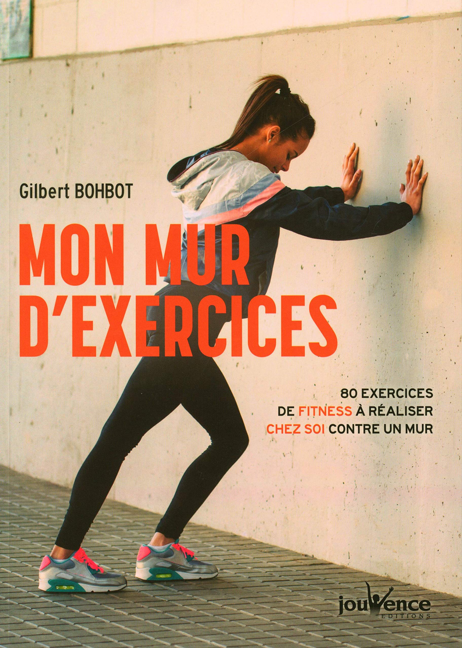 Mon mur d'exercices: 80 exercices de fitness à réaliser chez soi contre un mur Leisure, Home & Garden