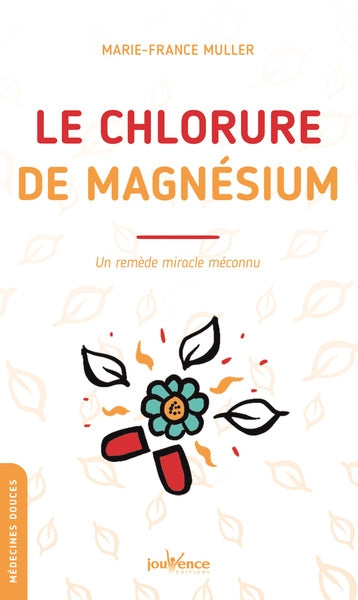 Le chlorure de magnésium : un remède miracle méconnu Health, Nutrition & Fitness