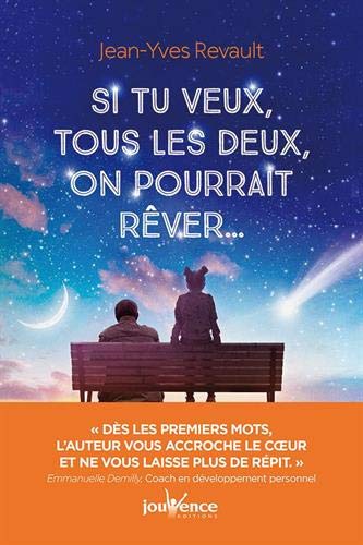 Si tu veux, tous les deux, on pourrait rêver... Books