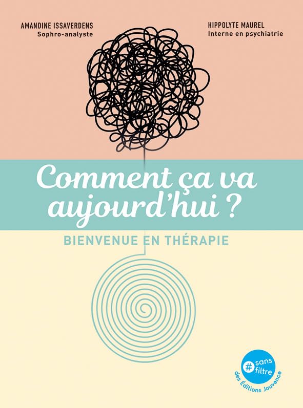 Comment ça va aujourd'hui ?: Bienvenue en thérapie Books
