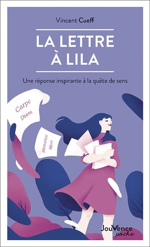 La lettre à Lila. Une réponse inspirante à la quête de sens book