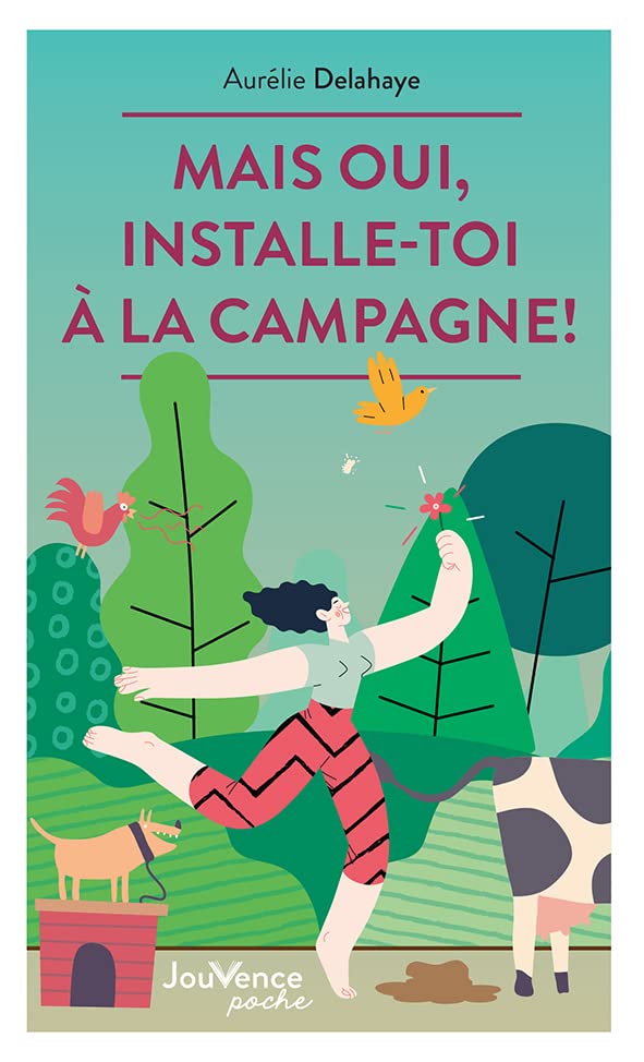 Mais oui, installe-toi à la campagne ! Leisure, Home & Garden