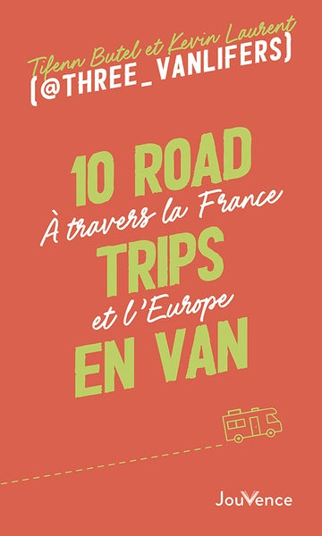 10 road trips en van : à travers la France et l'Europe Leisure, Home & Garden
