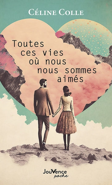 Toutes ces vies où nous nous sommes aimés Books