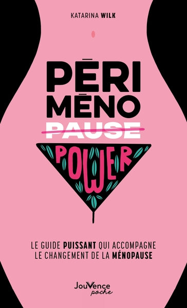 Périménopower : le guide puissant qui accompagne le changement de la ménopause Health, Nutrition & Fitness