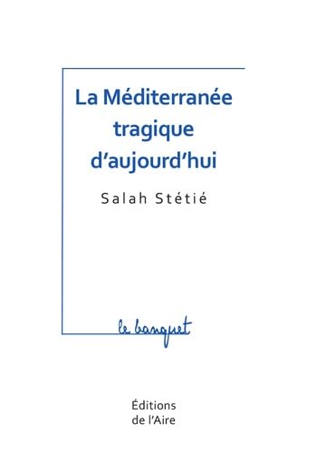 La Méditerranée tragique d'aujourd'hui book