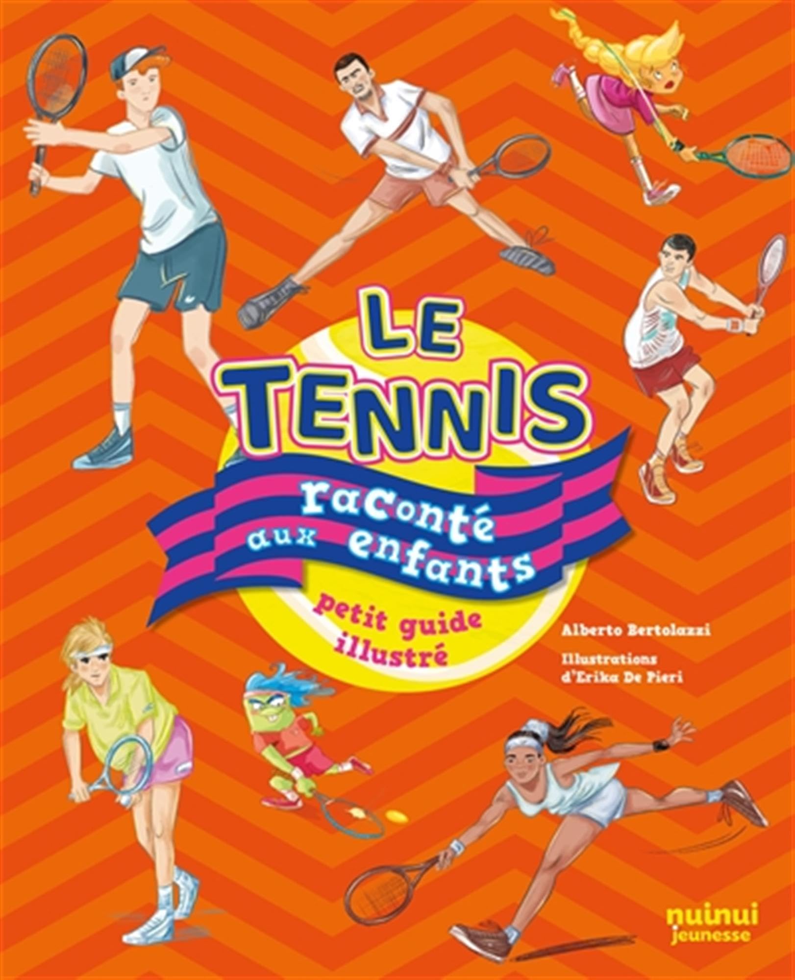 Le Tennis raconté aux enfants - petit guide illustré Leisure & Fun