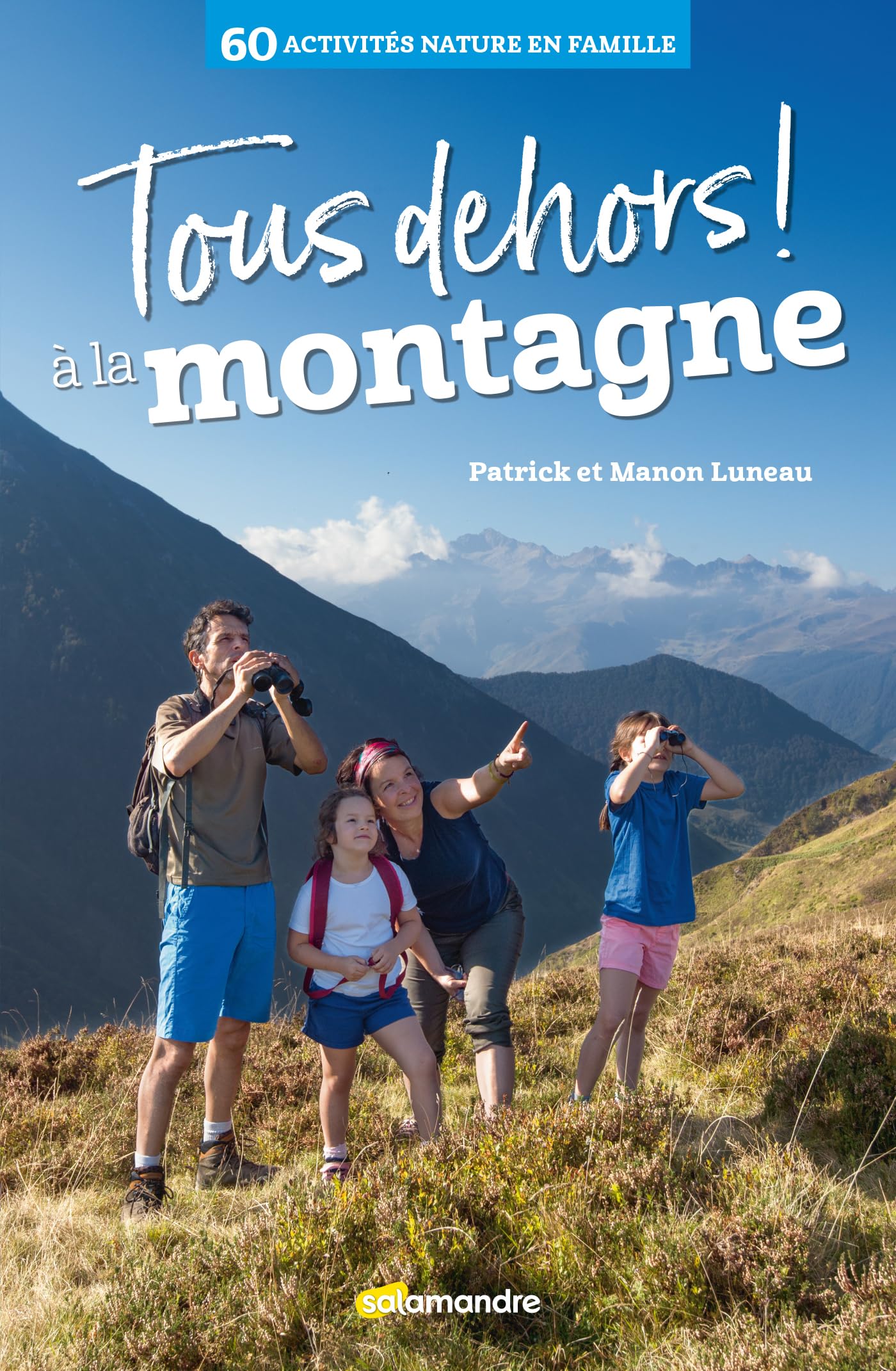Tous dehors! à la montagne book