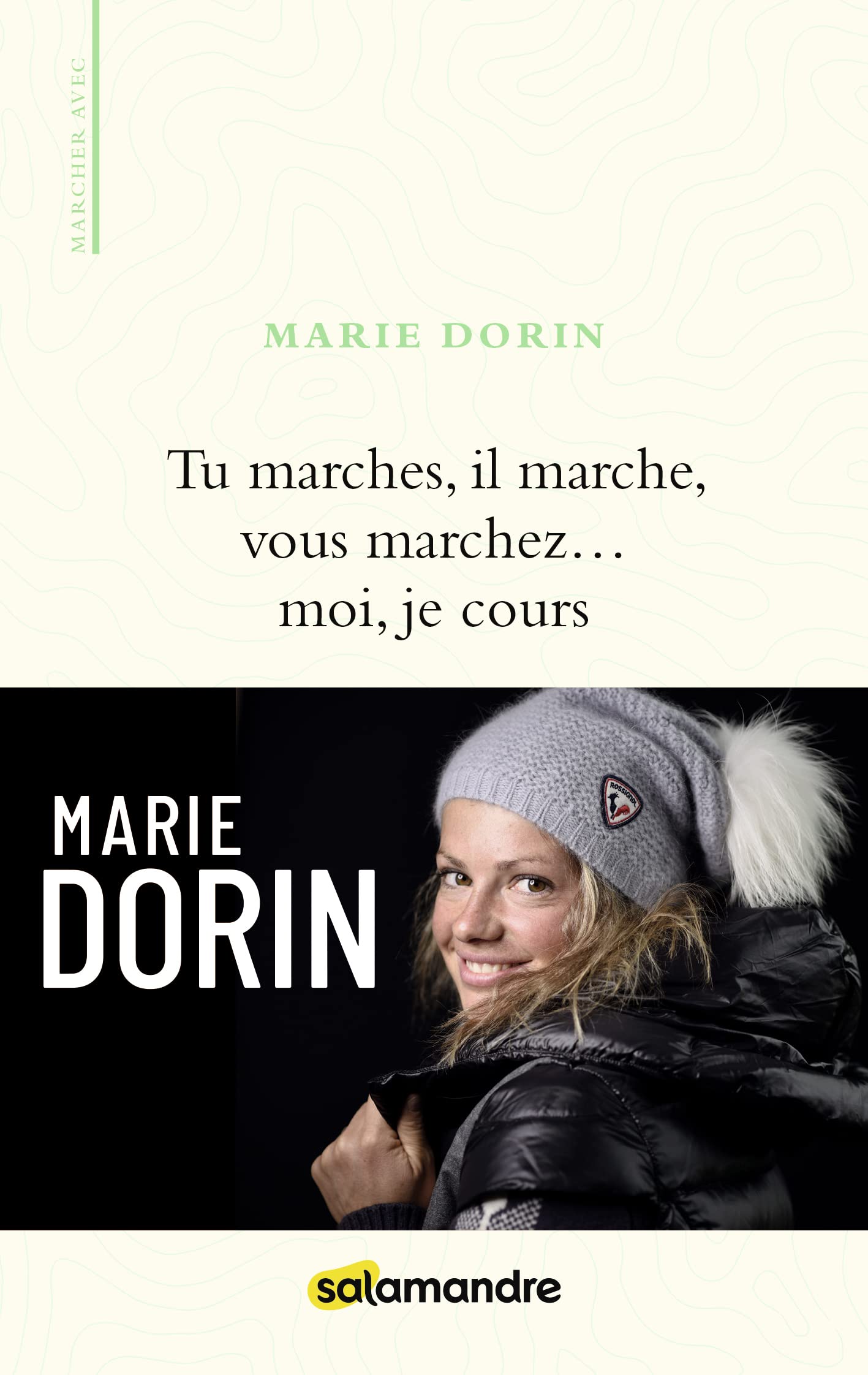 Tu marches, il marche, vous marchez... moi, je cours book