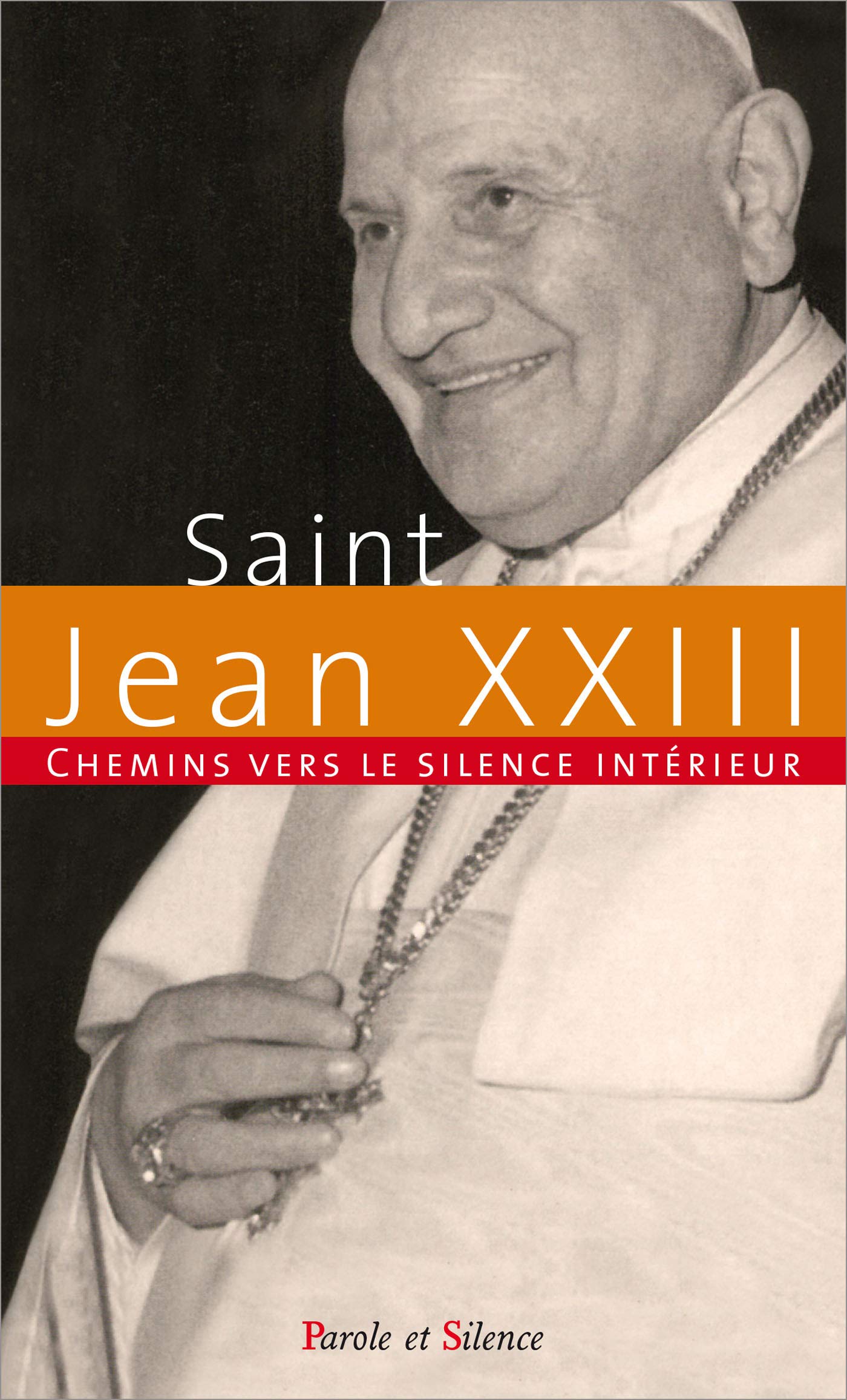 Chemins vers le silence intérieur avec Jean XXIII book