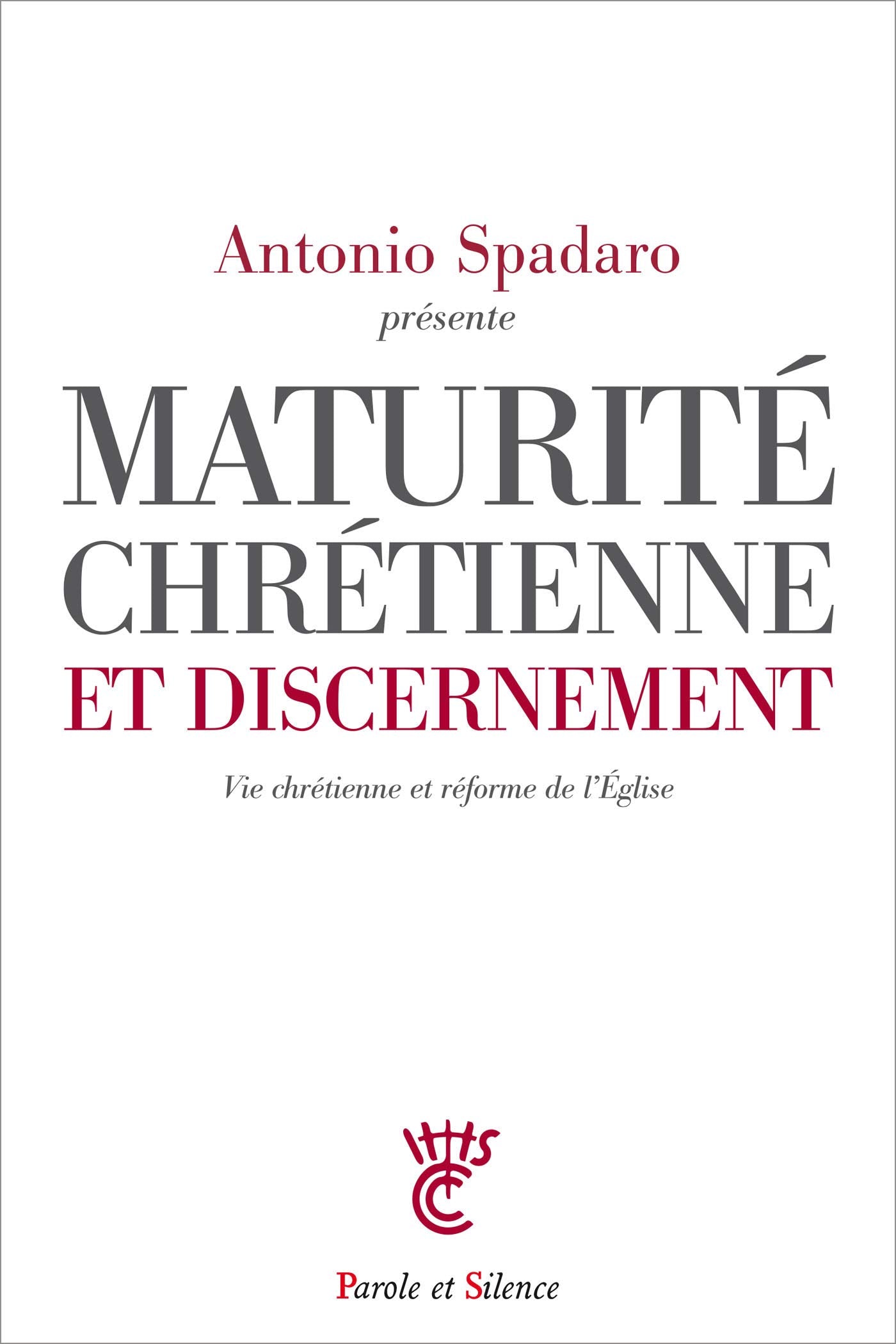 Maturité chrétienne et discernement book