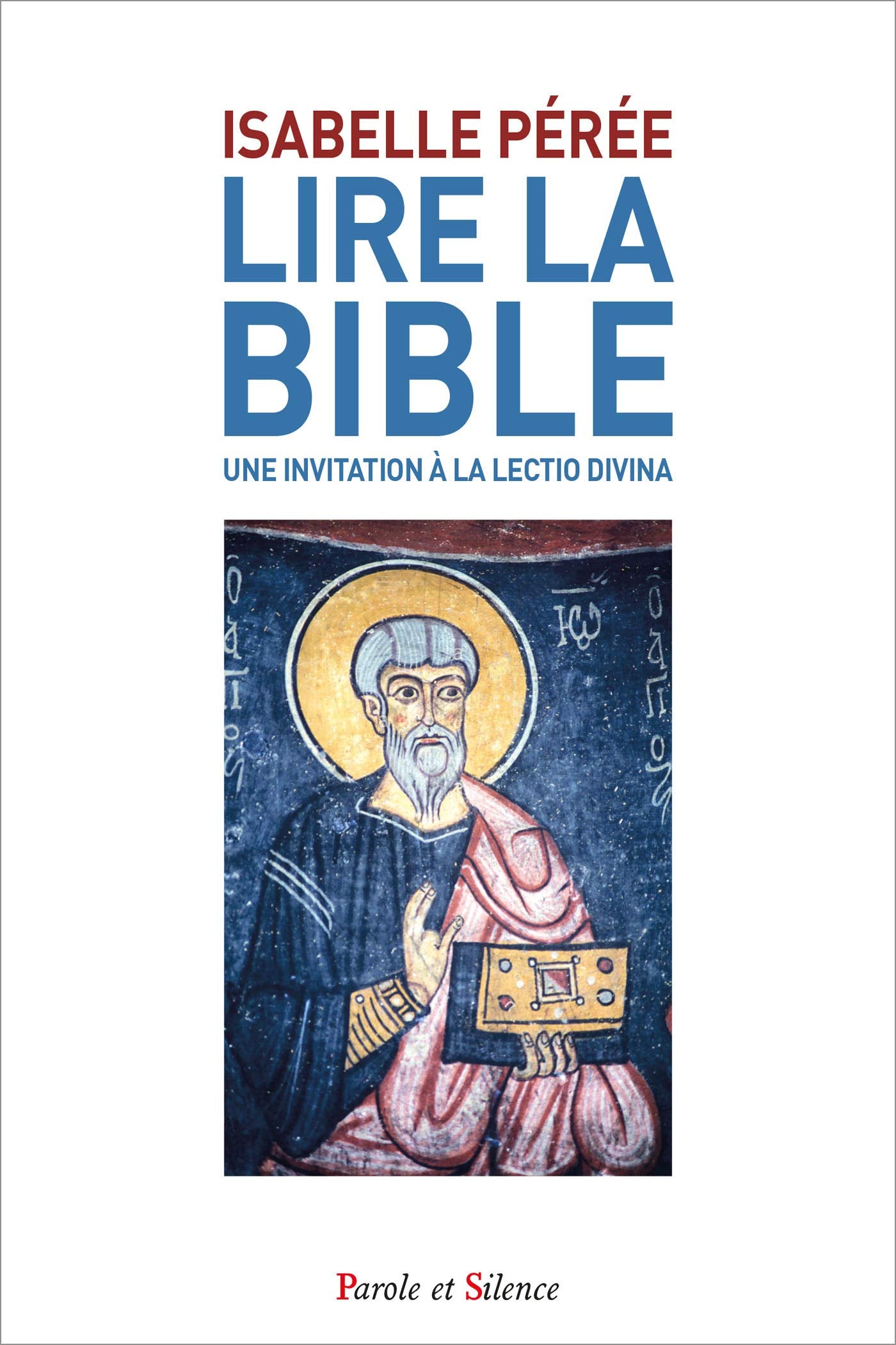 Lire la Bible. Une invitation à la lectio divina book