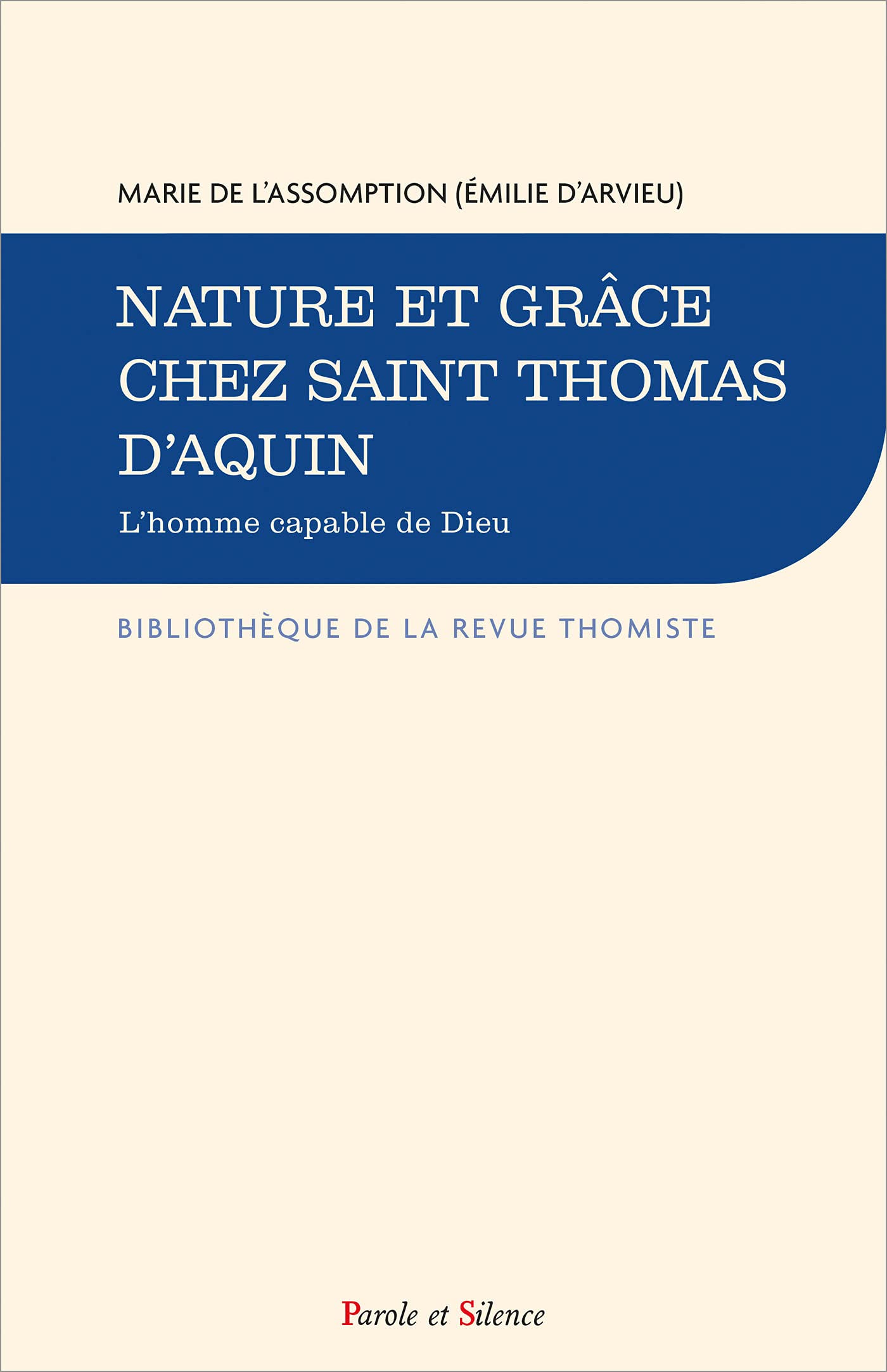 Nature et grace chez saint thomas - l homme capable de dieu Religion & Esotericism