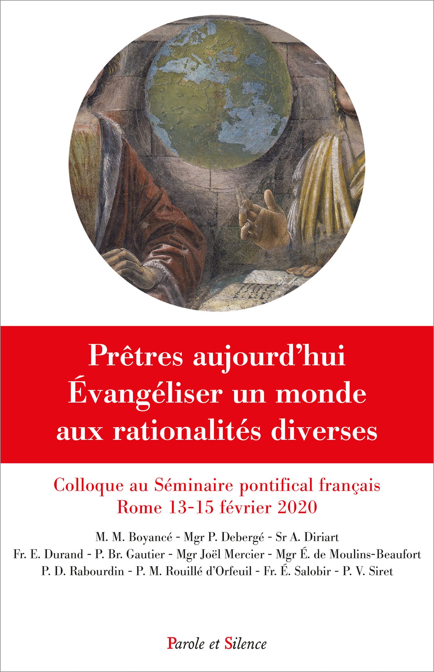 PRETRES AUJOURD'HUI EVANGELISER MONDE AUX RATIONALITES DIVERSES: Colloque du séminaire français de Rome book